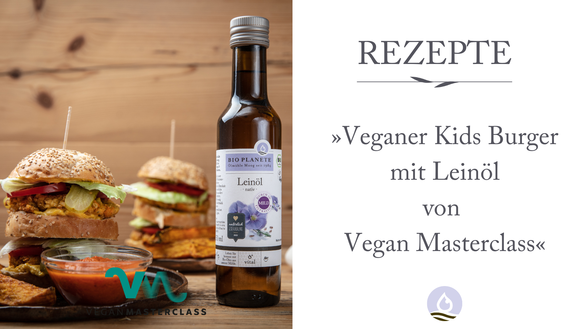 Veganer Kids-Burger mit BIO PLANÈTE Leinöl